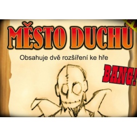 Bang! Město duchů